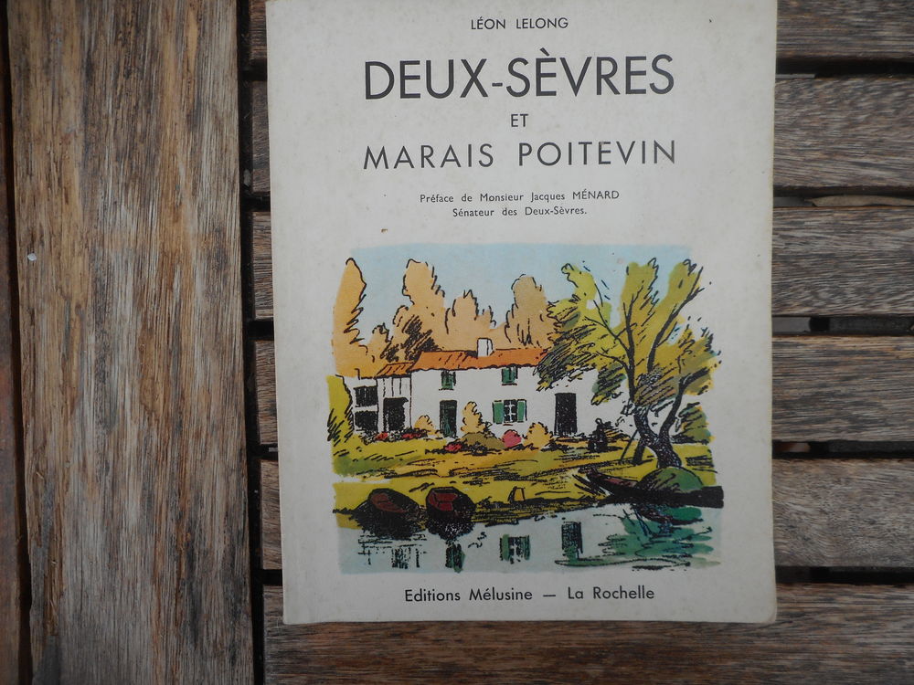 Livre  Deux-S�vres et Marais Poitevin  de 1968 par L�on Lelo 10 Nieuil-l'Espoir (86)