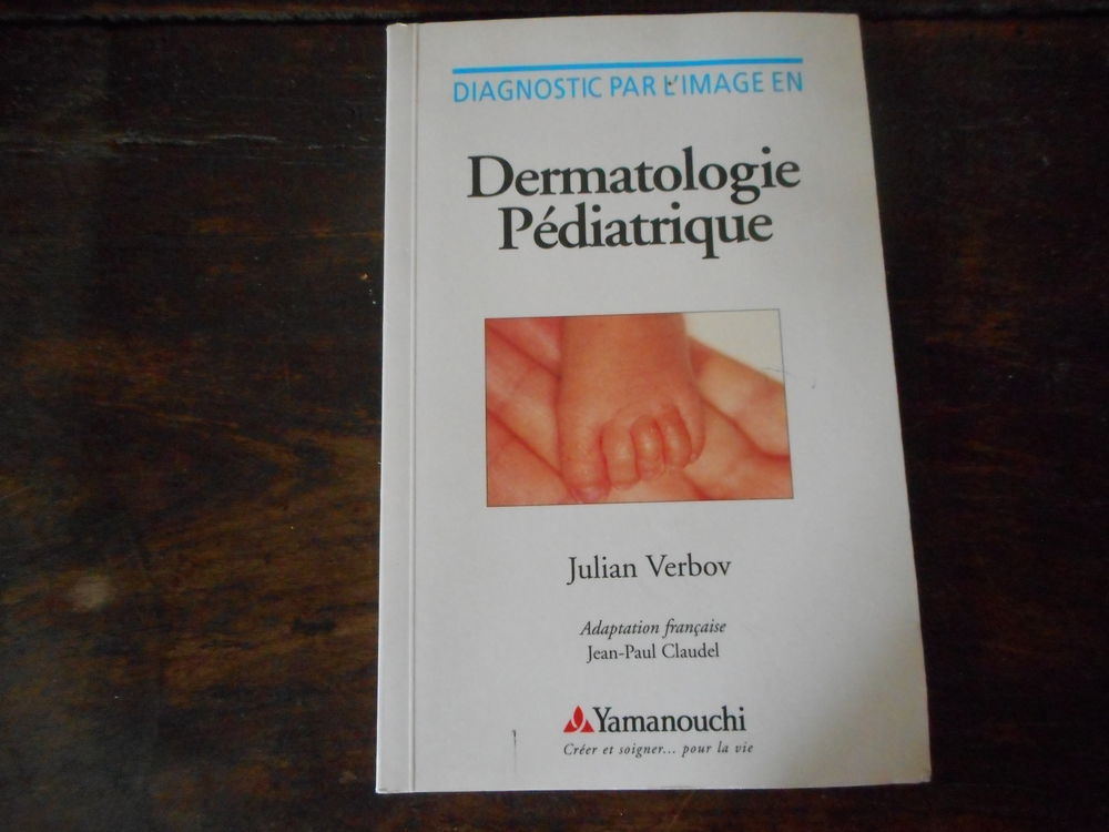Livre  diagnostic par l'image en dermatologie p�diatrique  15 Nieuil-l'Espoir (86)