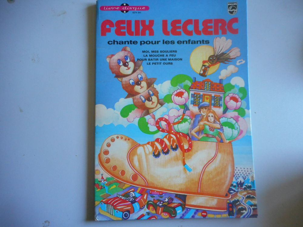 Livre Disque vinyl 45t  Felix Leclerc chante pour les enfant 10 Nieuil-l'Espoir (86)