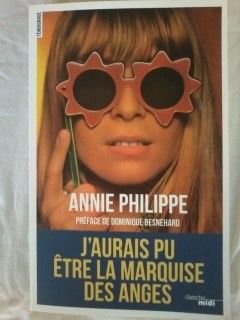 LIVRE ECRIT PAR ANNIE PHILIPPE + VINYLE  45 t 13 Nice (06)