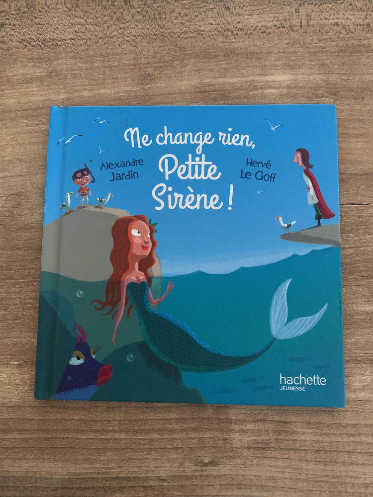 Livre enfant    Ne change rien petite sir�ne    2 Saleilles (66)