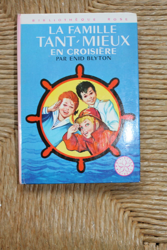 LIVRE ENFANT LA FAMILLE TANT MIEUX EN CROISIERE 4 Dijon (21)