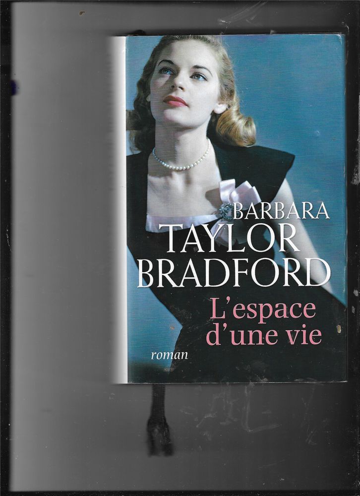 LIVRE L ESPACE D UNE VIE DE B.BRADFORD 6 Saint-Denis-en-Val (45)