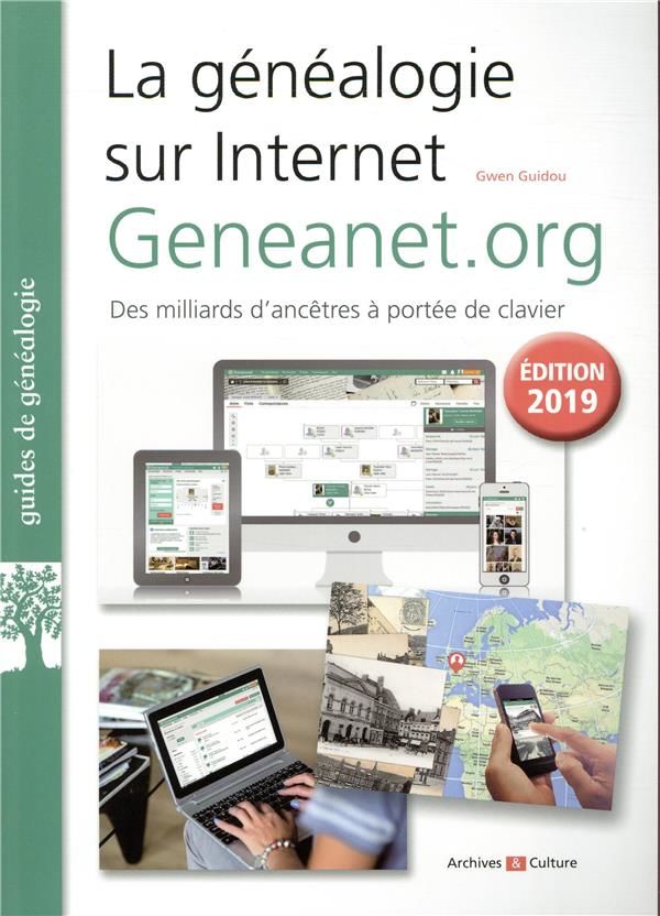 livre : La g�n�alogie sur internet : geneanet.org 2019 8 Les �glisottes-et-Chalaures (33)