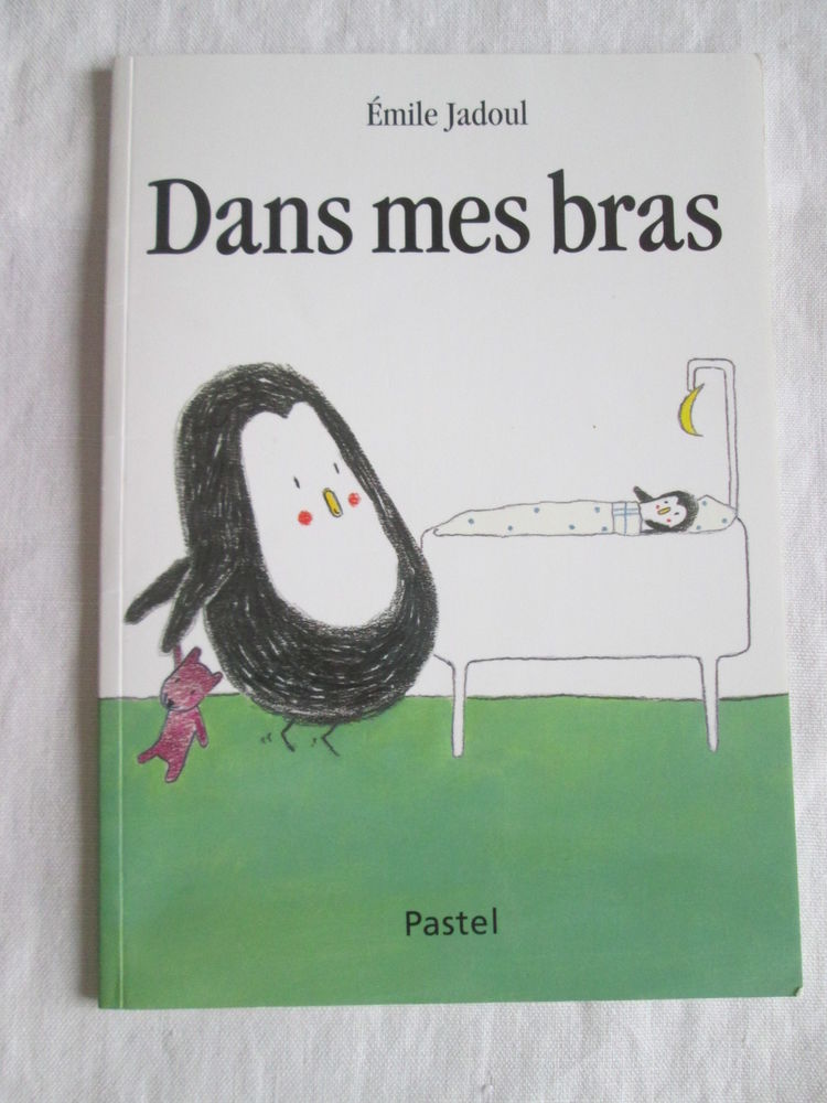 Livre illustr� pour enfant - Dans mes bras de Emile JADOUL 6 Chauriat (63)