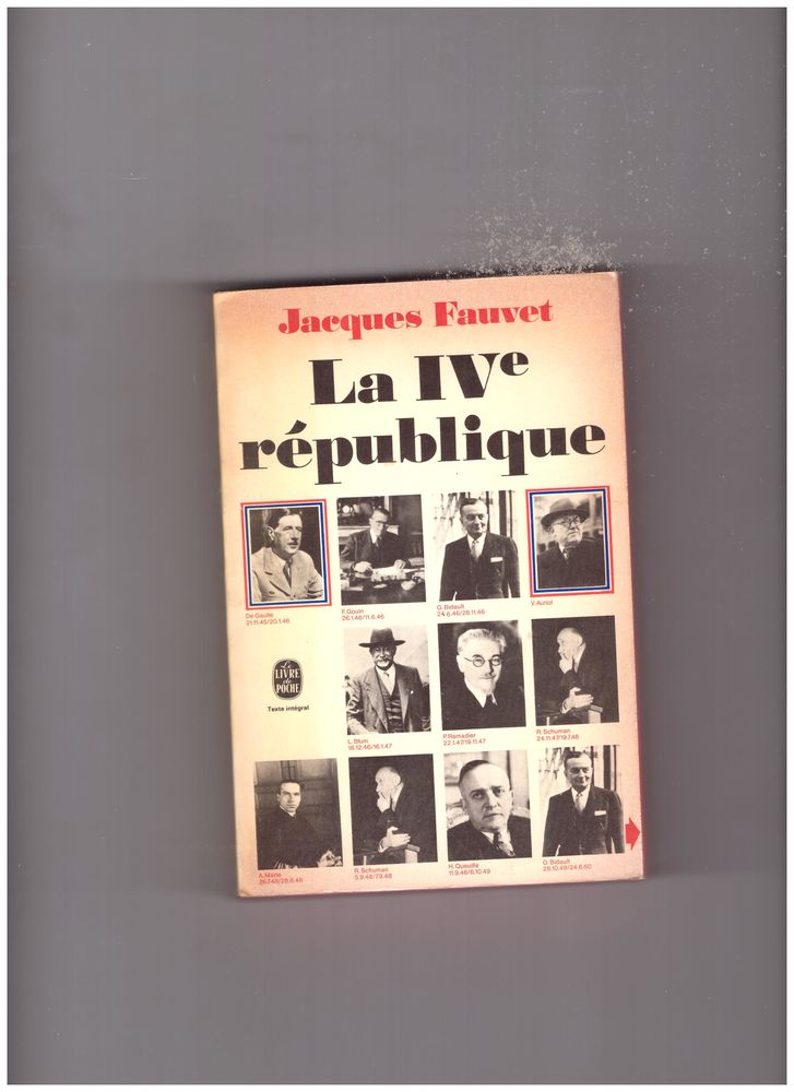 1 livre de JACQUES FAUVET  La IVème république  - histoire 2 Paris 13 (75)
