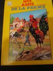 Livre jeune enfant mes amis de la ferme 0 M�rignies (59)