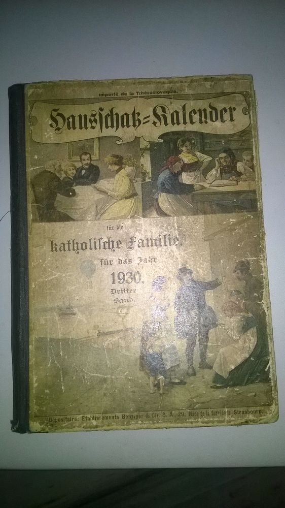 Livre Katholifche Familie 
1930
Auteur F.Steinbrener
Etab 9 Talange (57)