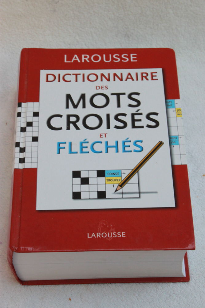Livre Larousse dictionnaire des mots crois�s et fl�ch�s 5 Montigny-Lencoup (77)