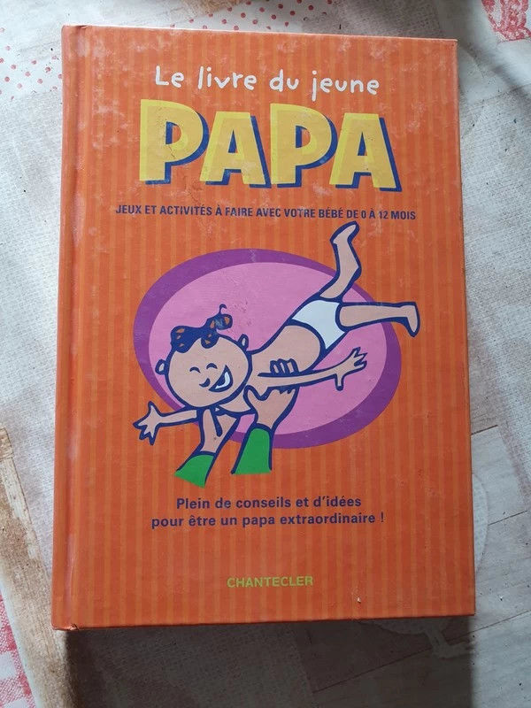 livre : le livre du jeune papa 1 Aubvillers (80)