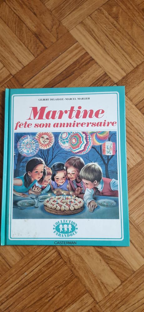 Livre Martine fête son anniversaire. 10 Oberschaeffolsheim (67)