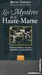 Livre Les Mystères de la Haute-Marne 5 Chaumont (52)