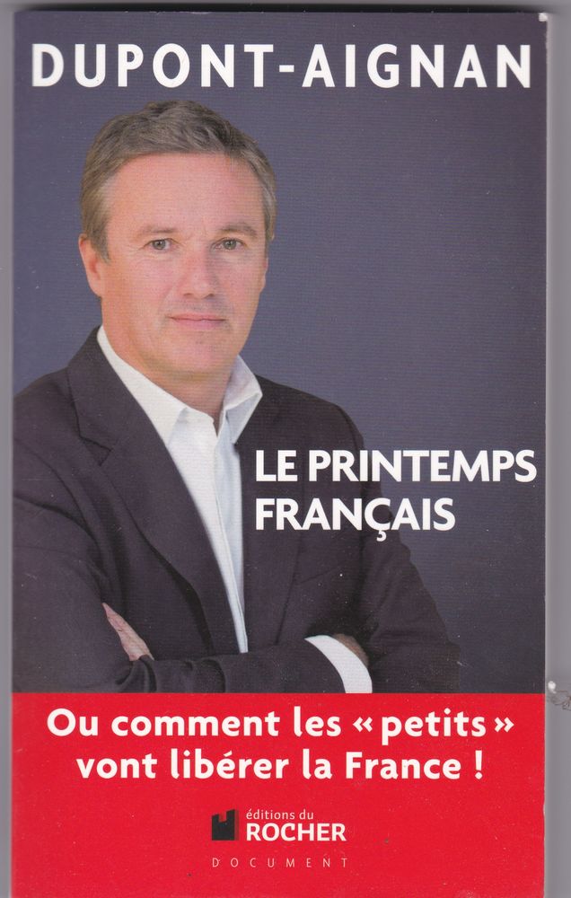 Livre de Nicolas Dupont-Aignan Le Printemps Fran�ais 8 Vire (14)