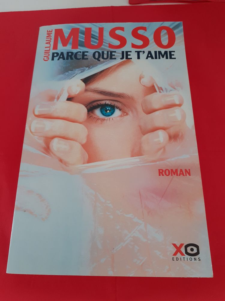 Livre  PARCE QUE JE T'AIME  Guillaume MUSSO 4 Saint-Etienne (42)