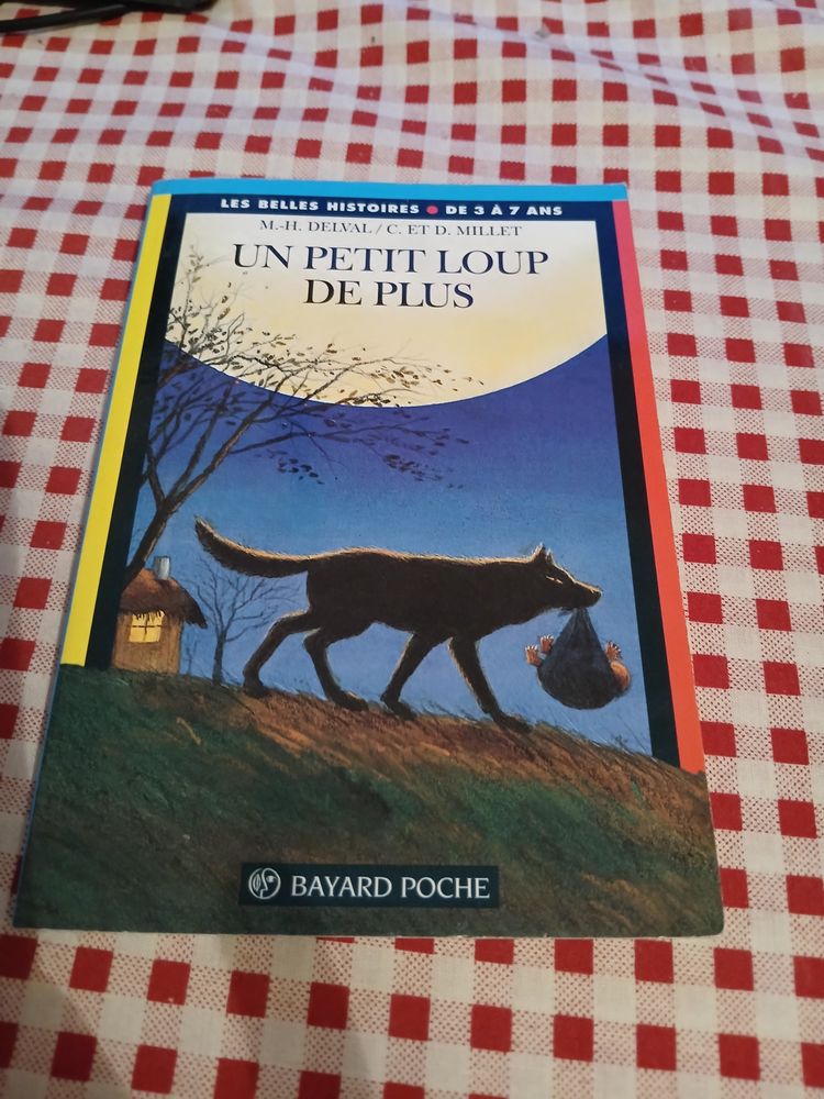 LIVRE UN PETIT LOUP DE PLUS
LES BELLES HISTOIRES 3 Triel-sur-Seine (78)