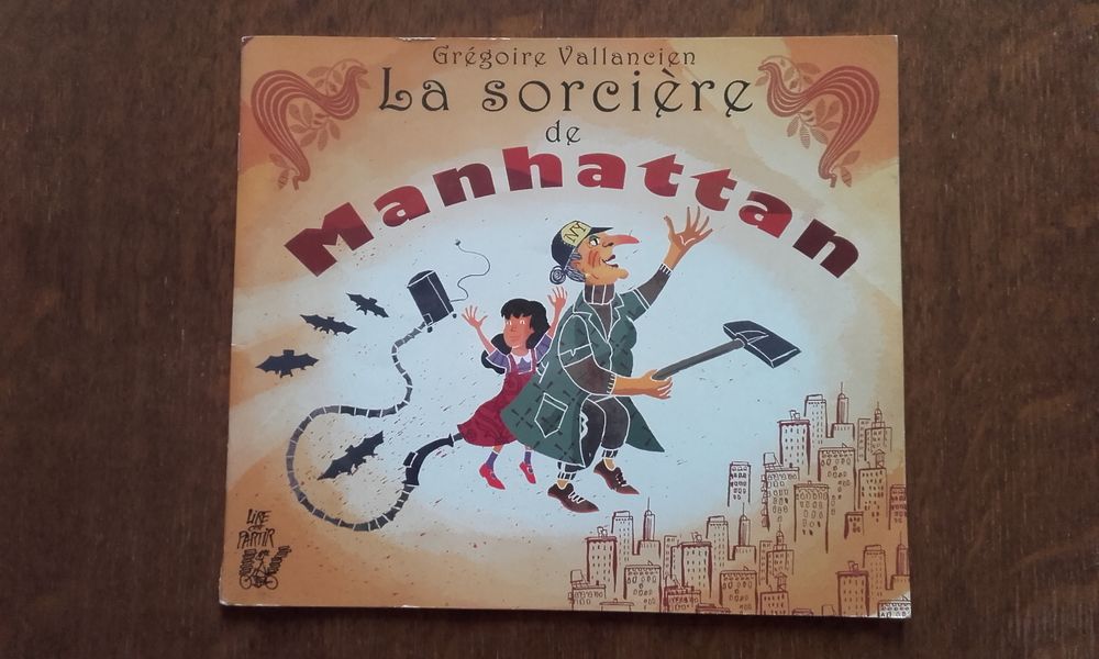 Livre pour enfant
- La sorci�re de Manhattan 1 �tampes (91)