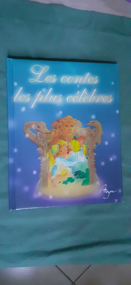 Livre pour enfant : Les contes les plus c�l�bres 6 Grisolles (82)