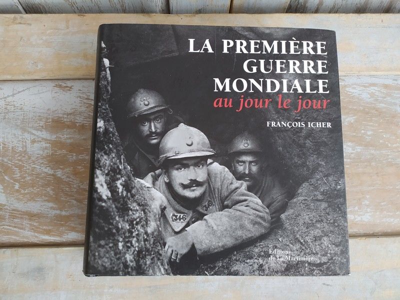 Livre Premi�re Guerre Mondiale au Jour le Jour 14-18 25 Loches (37)