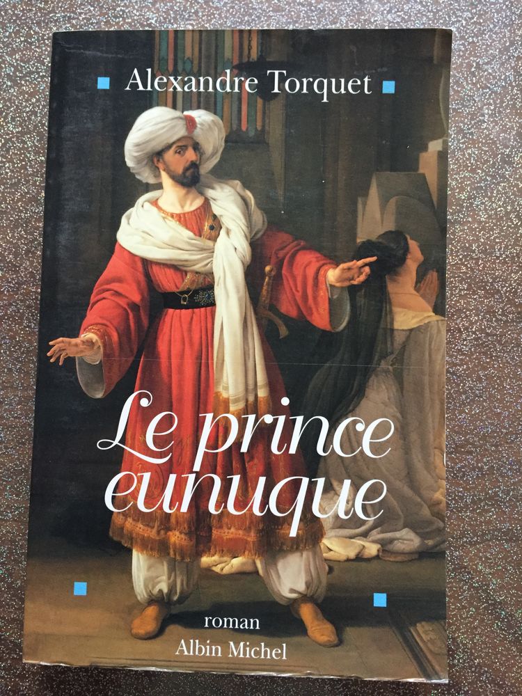 Livre Le prince eunuque 3 Nîmes (30)