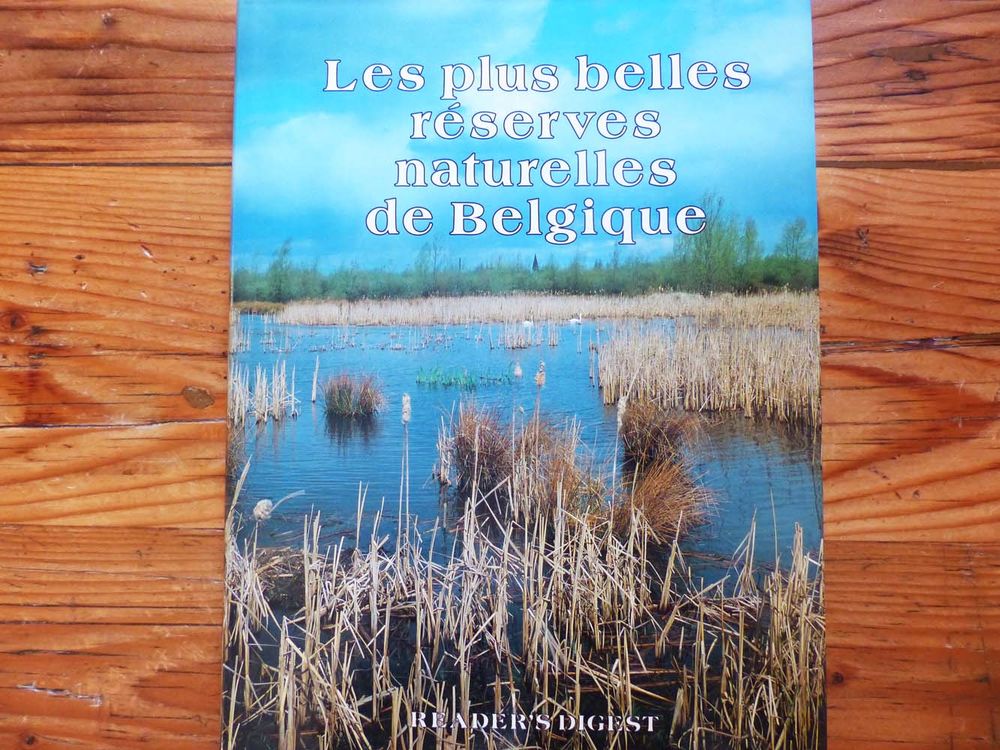 Livre sur les réserves naturelles en Belgique 3 Strasbourg (67)
