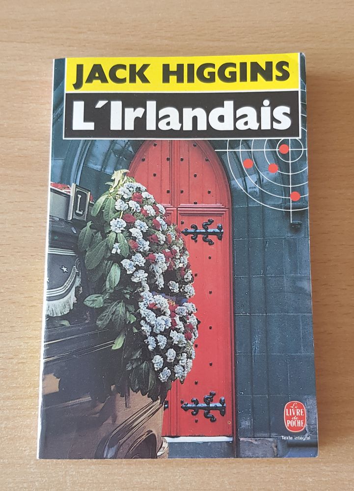 livre roman 
L'irlandais - Higgins Jack 
Envoi possible  2 Carnon Plage (34)