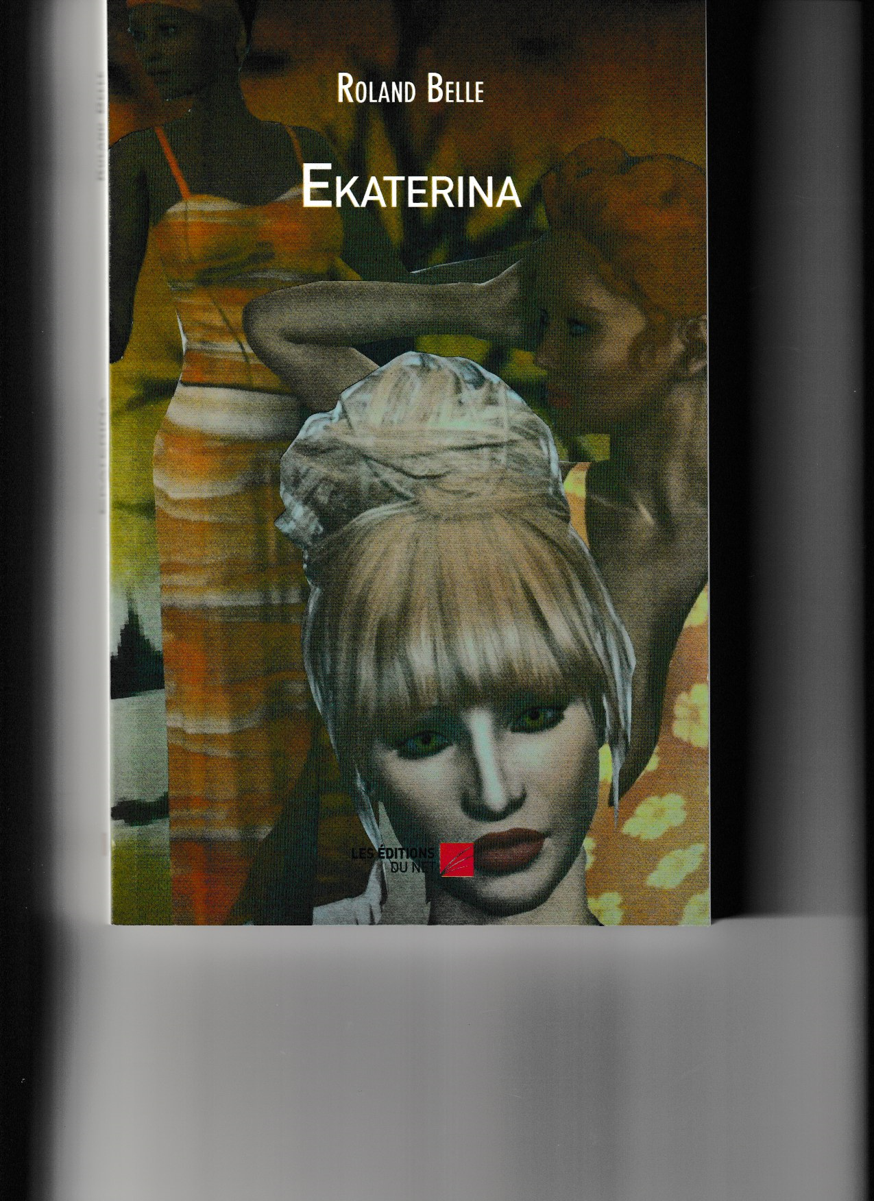 LIVRE: Roman titre: EKATERINA 16 Charavines (38)