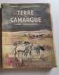 Livre Terre de Camargue (Terro Camarguenco) 1948