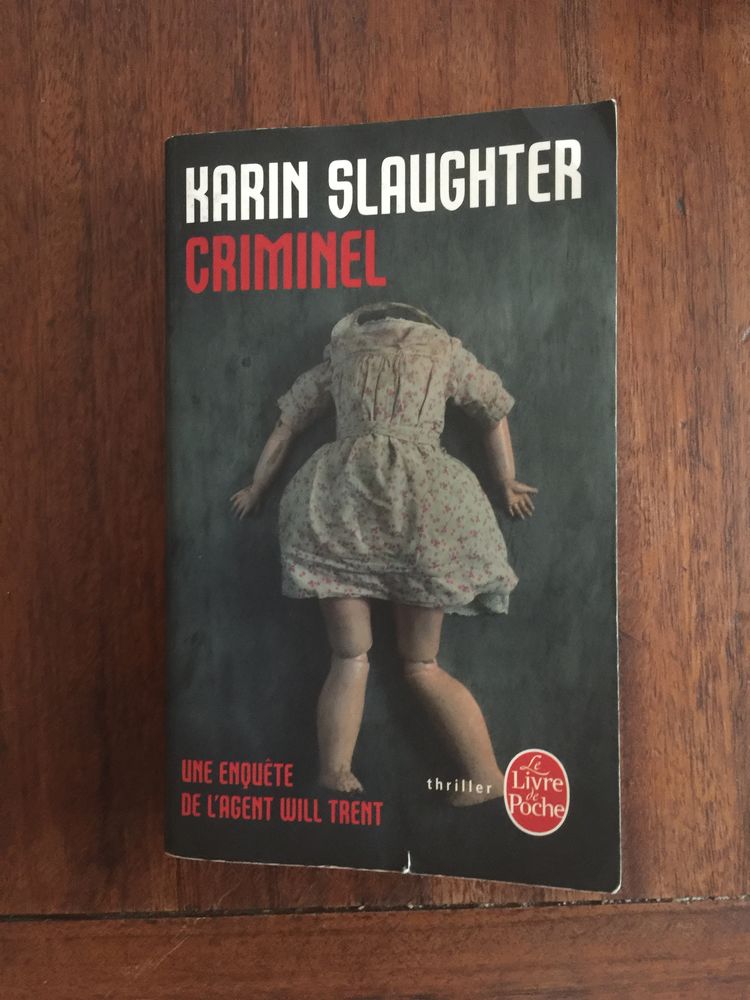 Livre Triller    Criminel    Karin Slaughter 4 Saleilles (66)