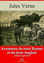 LIVRE de J. Verne   3 anglais et 3 russes dans l'Afrique . 4 Iwuy (59)