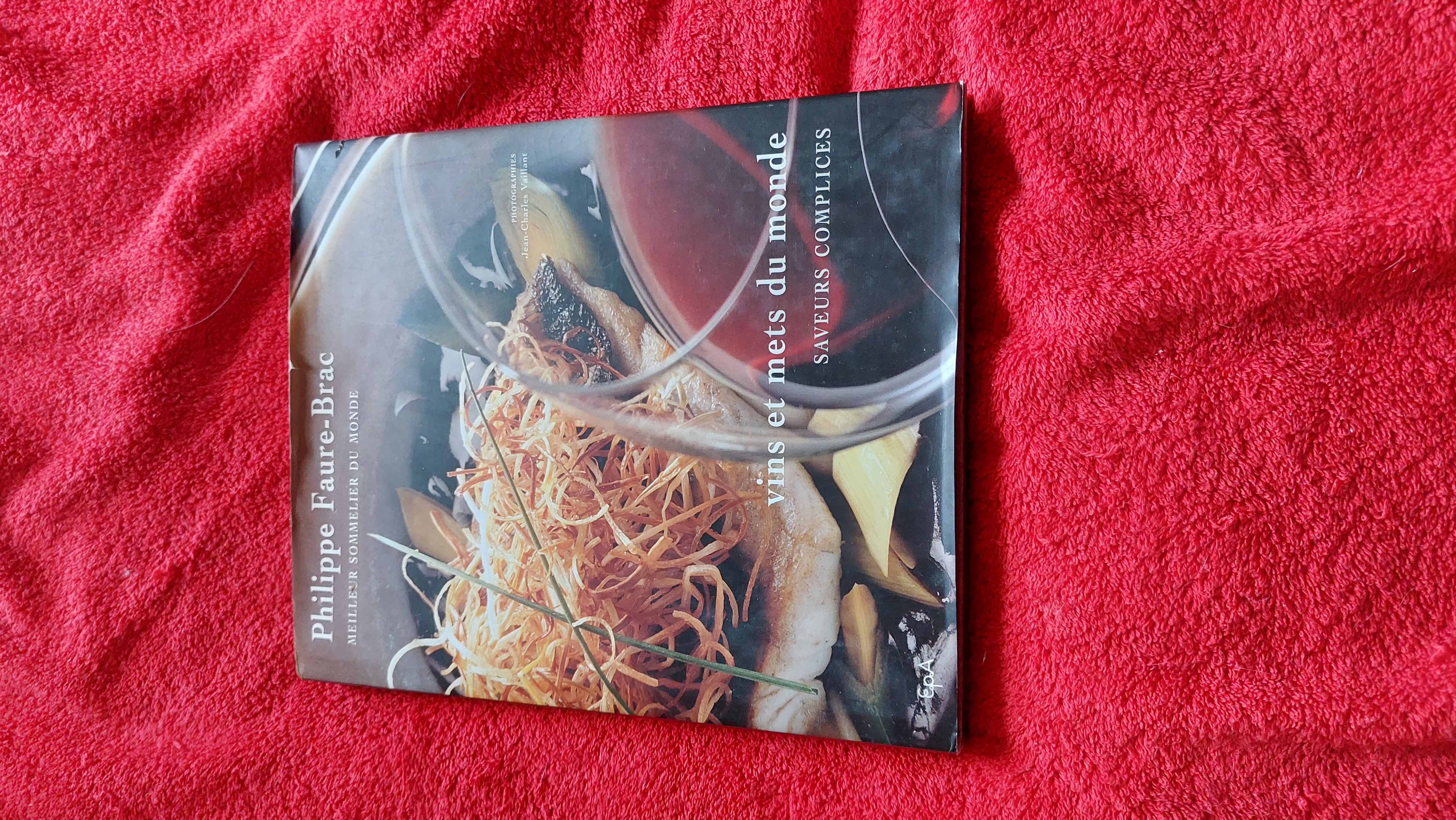 livre Vins et mets du monde de Philippe Faure-Brac
10 Paris 12 (75)