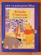 Livre Winnie l'ourson,le grand voyage.  Disney.  96 pages.  2 Gujan-Mestras (33)