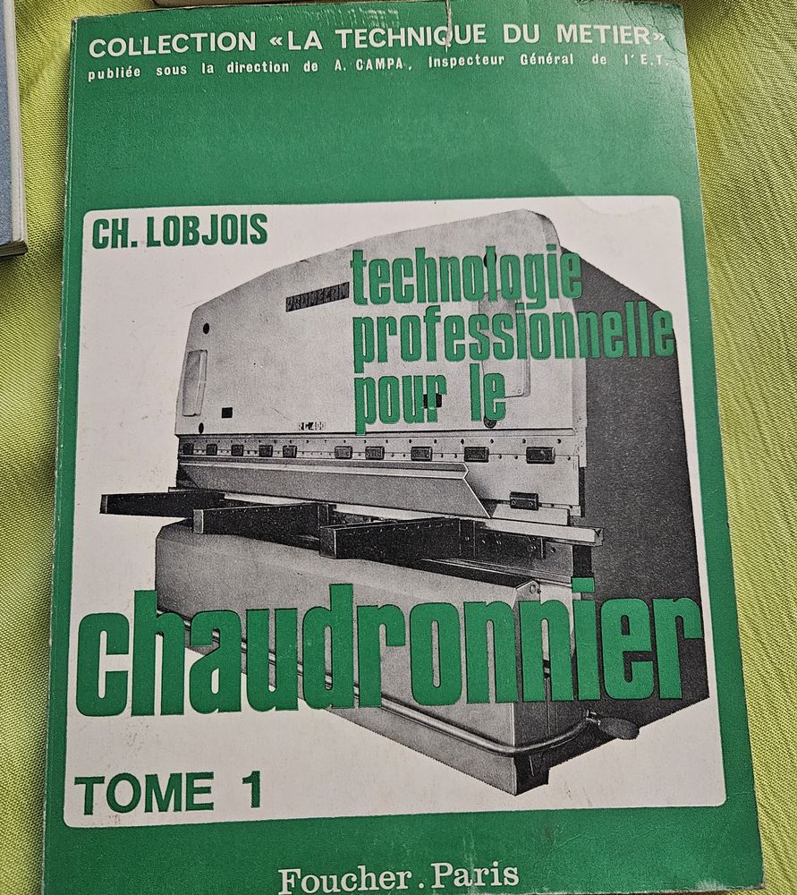 3 livres Technologie Professionnelle Pour le Chaudronnier
60 Dourdan (91)