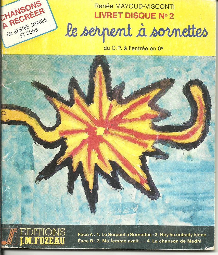 Livret disque le serpent � sornettes par Ren�e MAYOUD-VISCONTI (disque 45 tours) 6 Montauban (82)