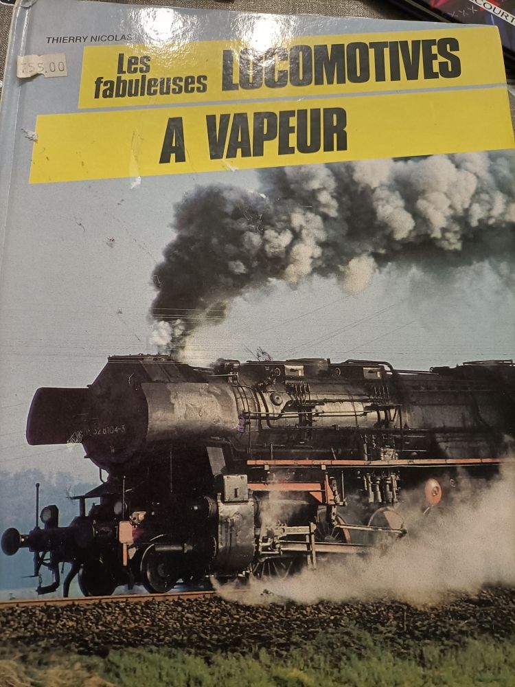 les locomotives a vapeur 3 Saint-Quentin (02)