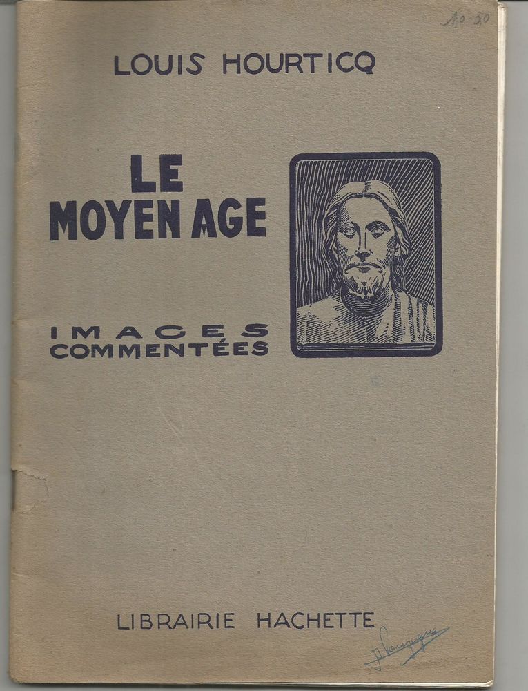 Louis HOURTICQ LE Moyen Age, images comment�es 4 Montauban (82)