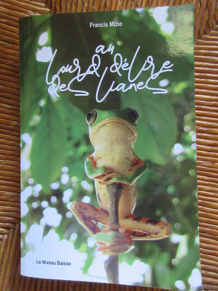 Le lourd d�lire des lianes de Francis Mizio 5 Le Cr�s (34)