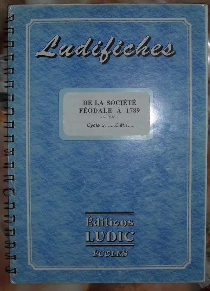 Ludifiches:  De la soci�t� f�odale � 1789 cycle3 cm1 25 Montreuil (93)