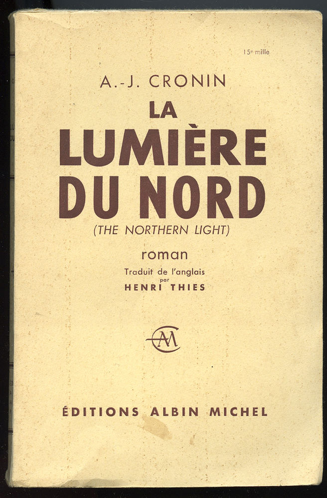La lumi�re du Nord
A.-J. Cronin 5 Oloron-Sainte-Marie (64)