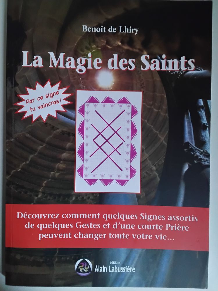 La Magie des Saints de Beno�t Lhiry 20 Agen (47)