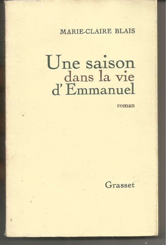 Marie Claire BLAIS : Une saison dans la vie d'Emmanuel 4 Montauban (82)