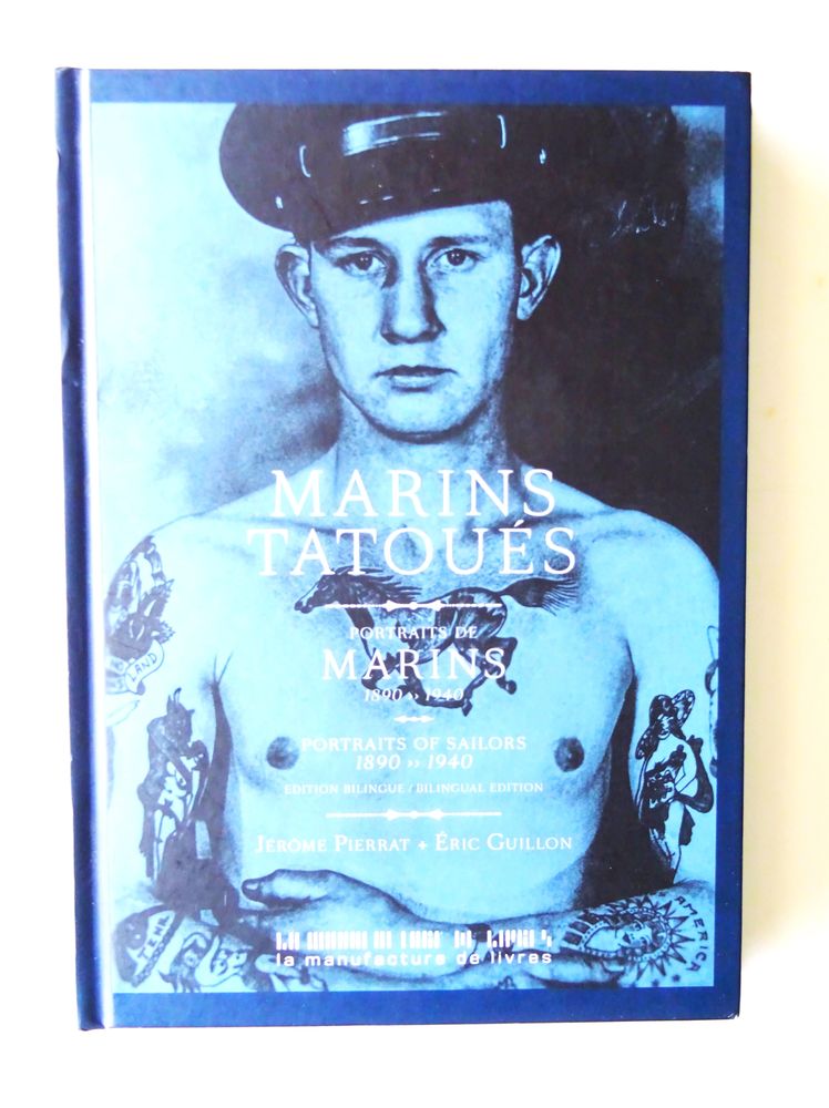 MARINS TATOU�S Beau livre photo RELI� GUILLON et PIERRAT 20 Cachan (94)
