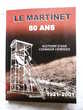 " Le Martinet 80 ans - 1921-2001" 8 crouves (54)