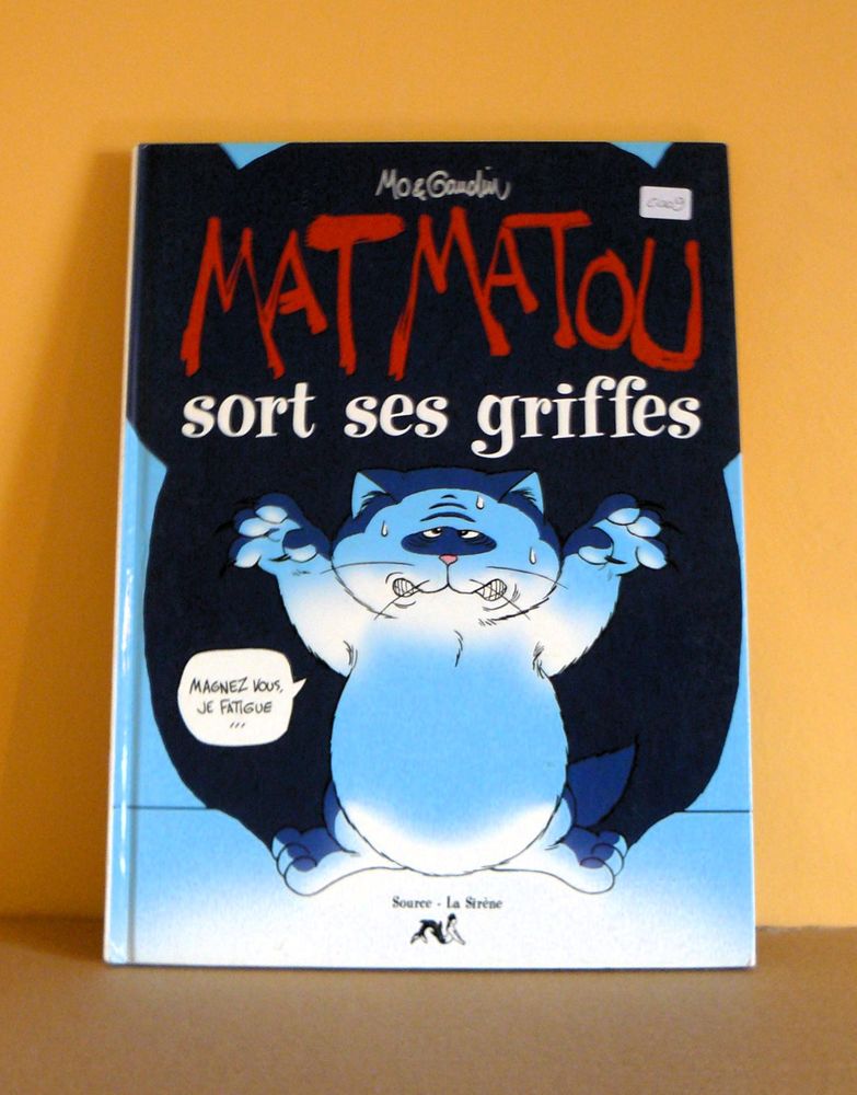 EO Mat Matou sort ses griffes - Gaudin - La Sir�ne - 2000 6 Argenteuil (95)