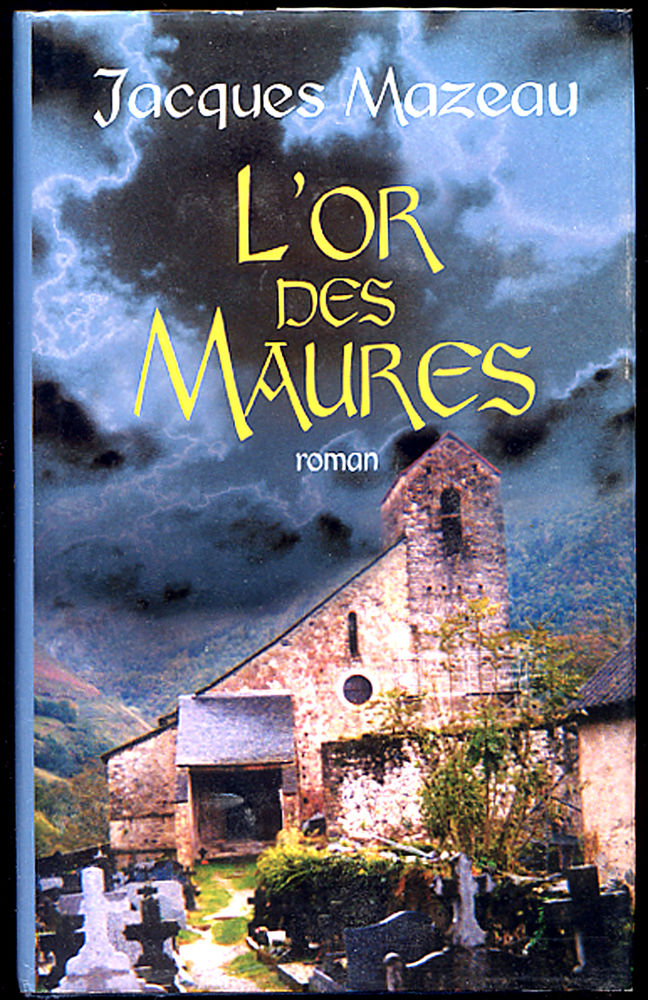 L'Or des Maures / Jacques Mazeau 7 Antrain (35)