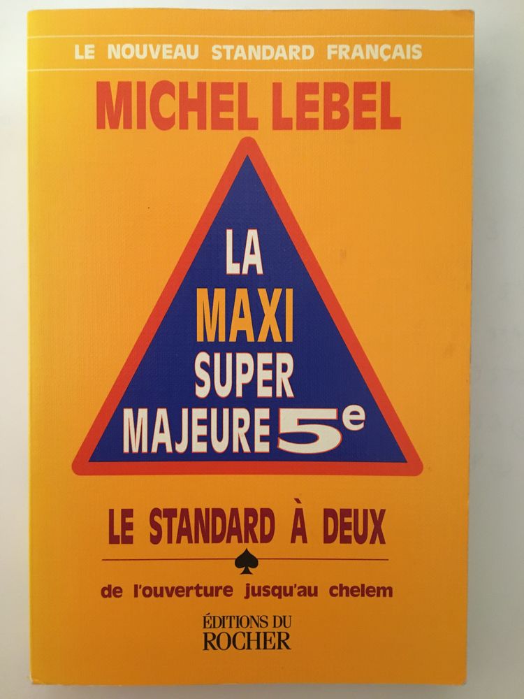 La Maxi Super Majeure Cinqui�me : Le Standard � deux 15 Paris 16 (75)