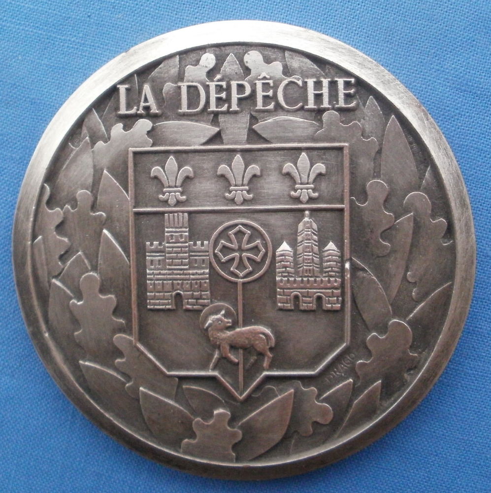 M�daille Le journal de   La D�p�che  . sign�e Drago  12 Montauban (82)