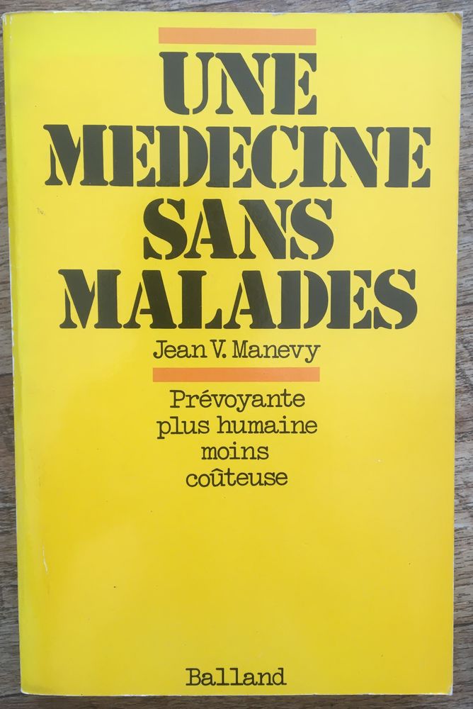 Une medecine sans malades - prevoyante plus humaine 10 Soissons (02)
