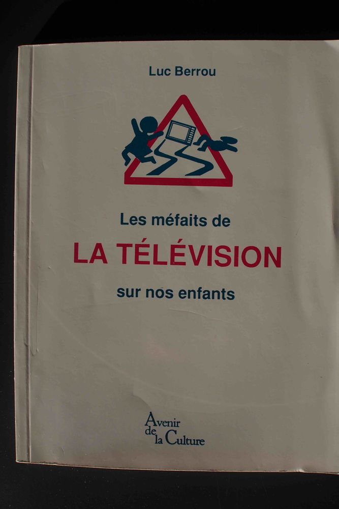 Les m�faits de la t�l�vision - Luc Berrou, 4 Rennes (35)