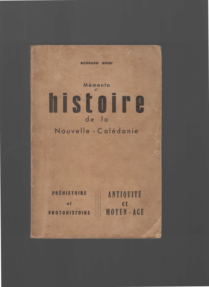MEMENTO D'HISTOIRE DE LA NOUVELLE-CALEDONIE 0 Orvault (44)