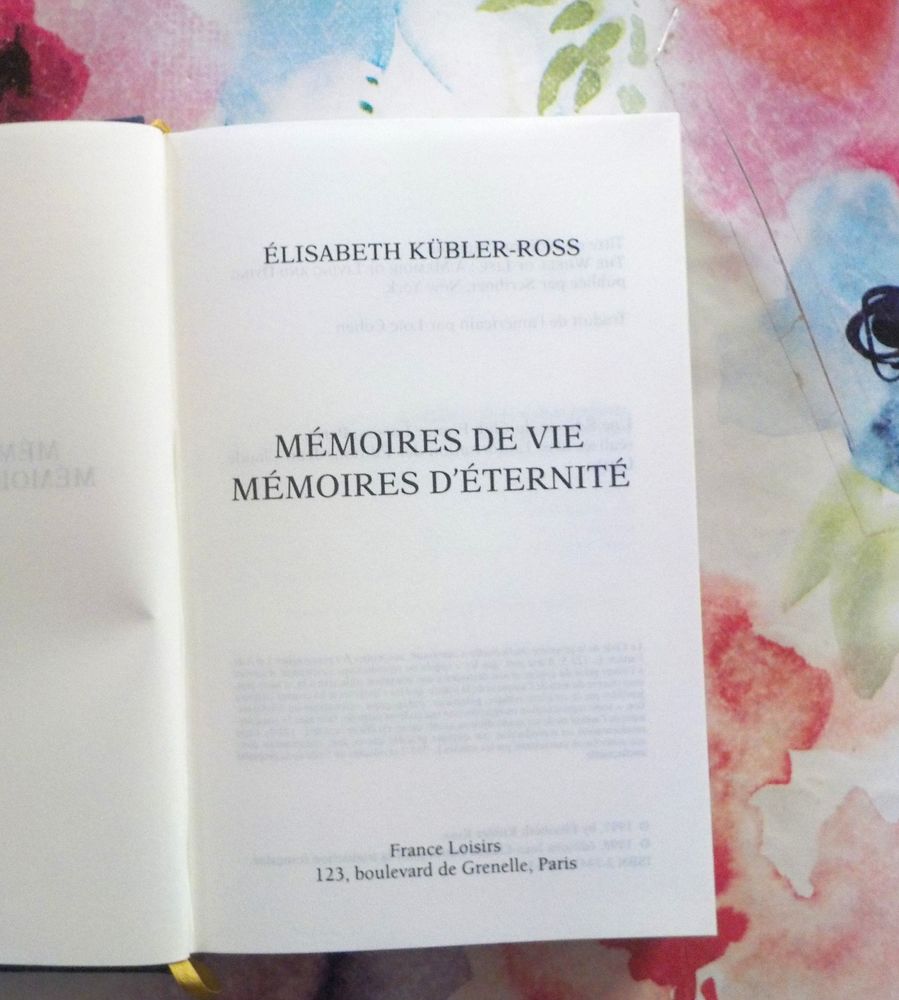 MEMOIRES DE VIE, MEMOIRES D'ETERNITE par E. KUBLER-ROSS 4 Bubry (56)